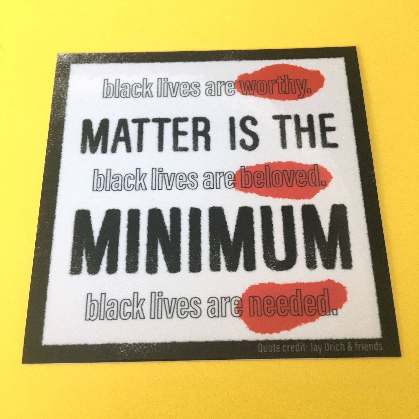 Matter is the Minimum Sticker