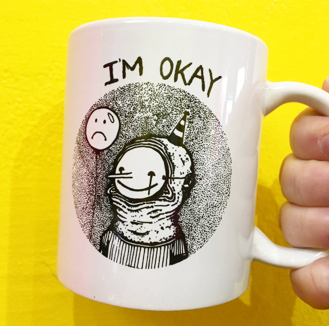 I'm Okay Mug
