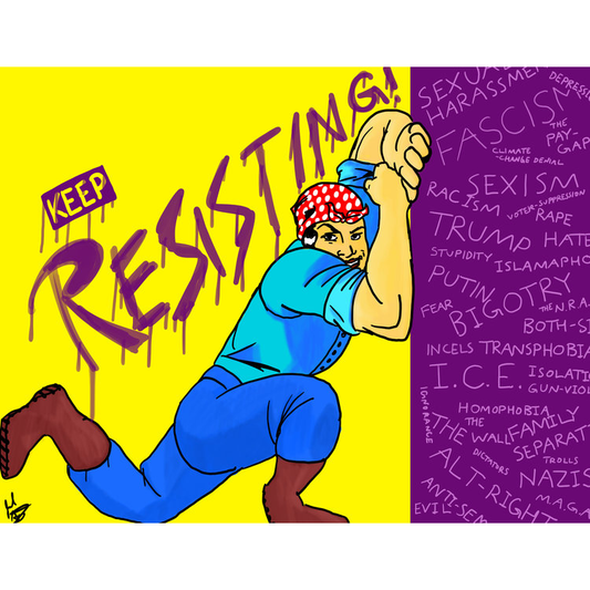 Keep Resisting Print by Jared Schwartz